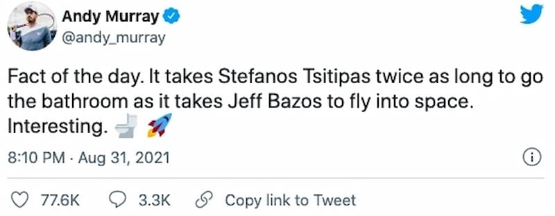 Andy Murray 賽後更發文：Stefanos Tsitipas 去廁所的時間是 Jeff Bazos 飛上太空時間的兩倍，真有趣