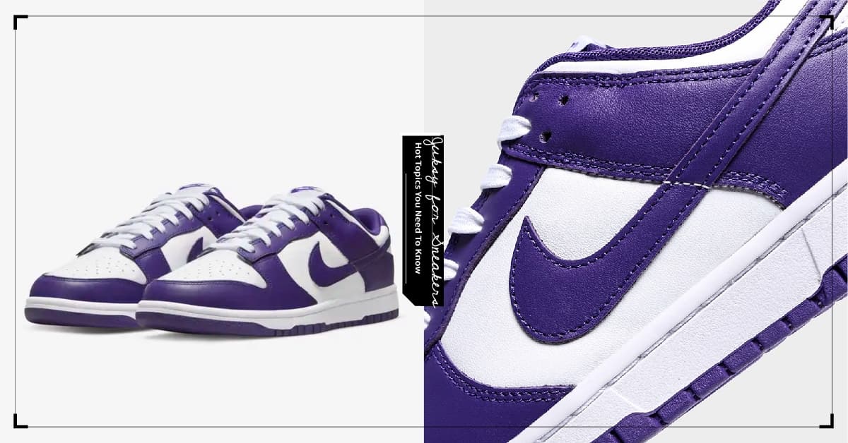 Nike Dunk Low 推出全新配色「Court Purple」！超搶眼紫白配色今夏絕對