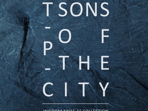 wisdom 2015-16 AW Collection "SONS OF THE CITY" Lookbook 形象新聞稿