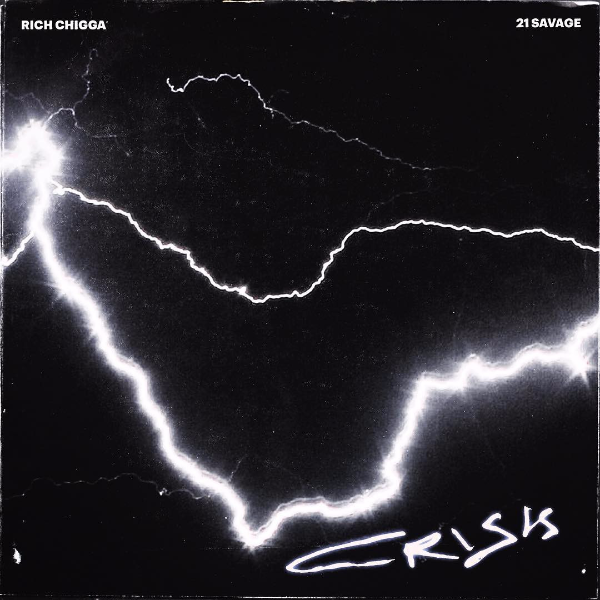 這組合真的「派」！ Rich Chigga 與 21 Savage 合作推出新歌〈 Crisis  〉歌詞！