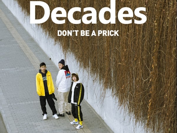 北京的街頭時尚！Decades 重回年少時光 19SS Collection ”Don’t Be A Prick”
